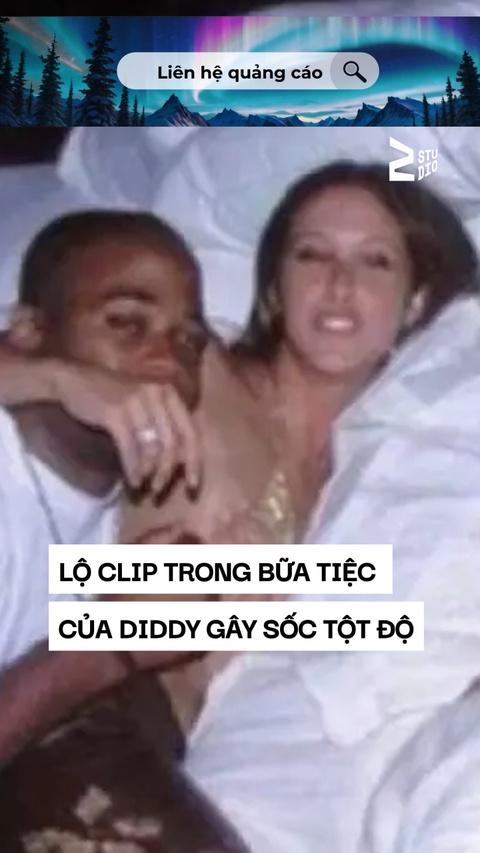 Lộ clip trong bữa tiệc hoang dã của Diddy gây sốc tột cùng